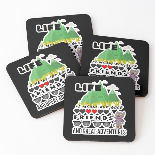 Item preview, Life Is Meant For Good Friends and Great Adventures designed and sold by duke818.