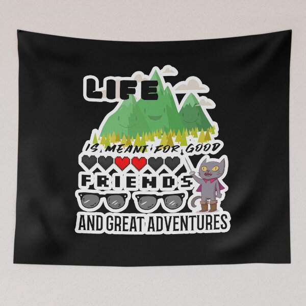 Item preview, Life Is Meant For Good Friends and Great Adventures designed and sold by duke818.