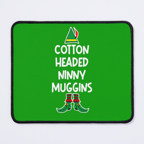 Item preview, Cotton Headed Ninny Muggins designed and sold by Christmas-Tees.
