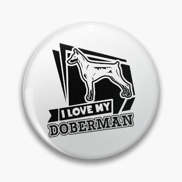 Item preview, I Love My Doberman designed and sold by UnknownArtistt.