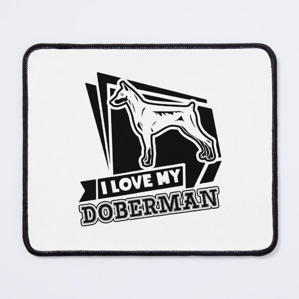 Item preview, I Love My Doberman designed and sold by UnknownArtistt.