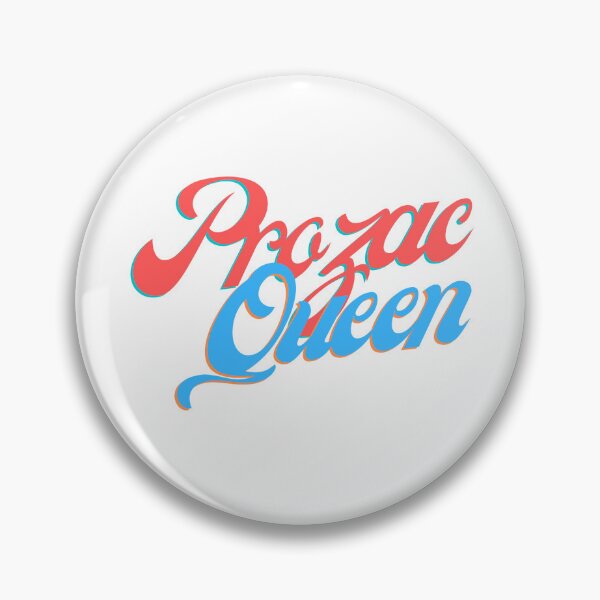 Item preview, Prozac Queen designed and sold by mollzfahdays.