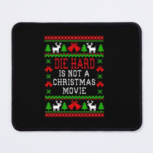 Item preview, Die Hard Is Not A Christmas Movie designed and sold by Christmas-Tees.