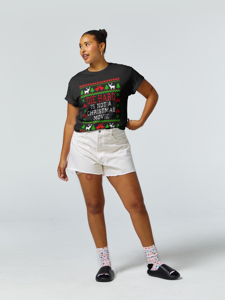 Disover Die Hard Is Not A Christmas Movie Classic T-Shirt