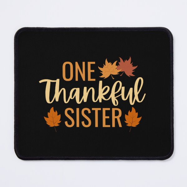 Item preview, One Thankful Sister - Thanksgiving Outfits designed and sold by chetan786.
