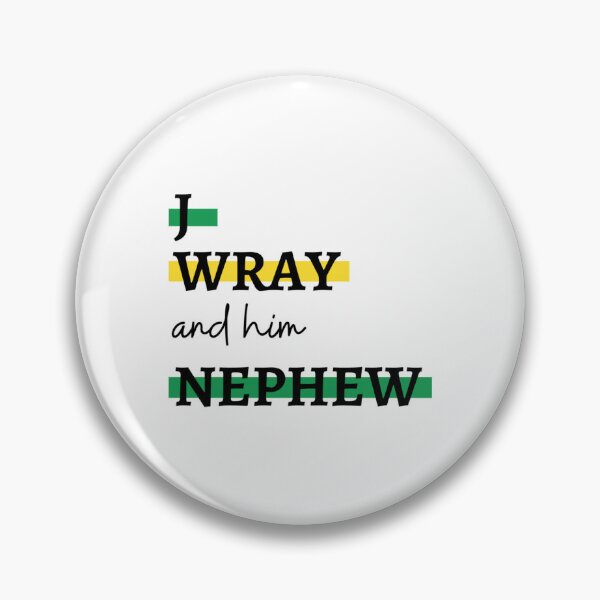 Item preview, J, Wray and Him Nephew Design    designed and sold by RoderickArnold.