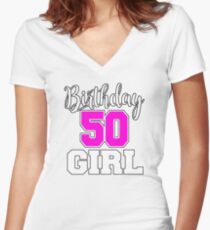 Women's Birthday Shirt For 50 Year Old Birthday Women's Fitted V-Neck T-Shirt