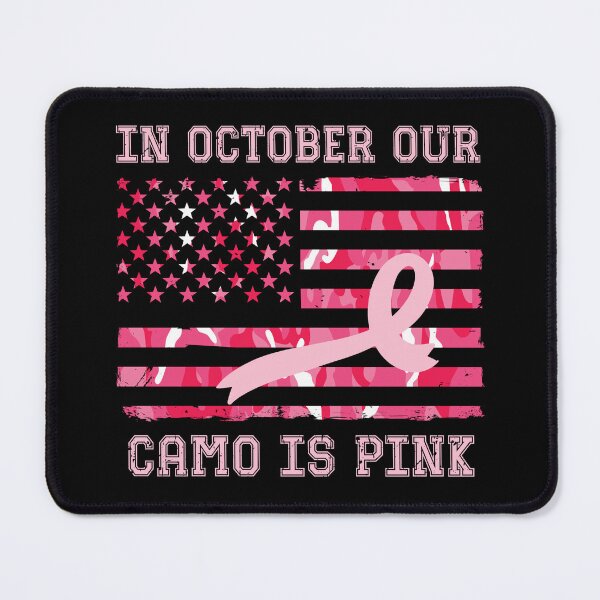 Item preview, In October Our Camo Is Pink designed and sold by justie1977.
