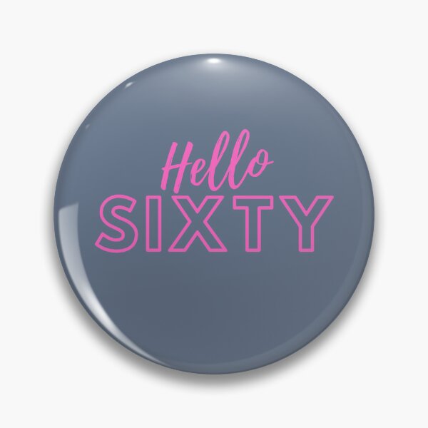 Item preview, Hello Sixty! designed and sold by FloridaKeys1984.