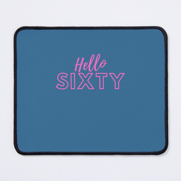 Item preview, Hello Sixty! designed and sold by FloridaKeys1984.