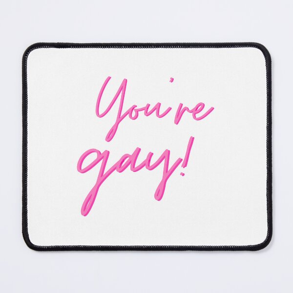 Item preview, you're gay designed and sold by mollzfahdays.