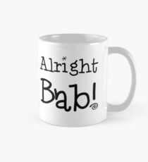 Alright Bab! Mug