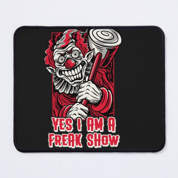 Item preview, Scary Clown With Hammer Yes I am A Freak Show designed and sold by spicygarb.