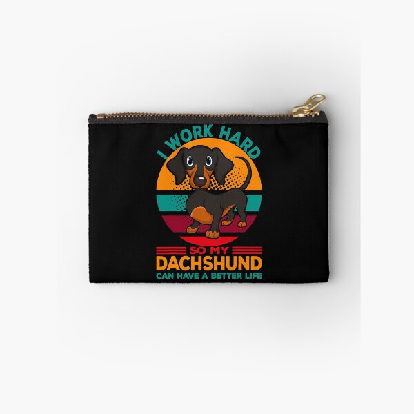 Item preview, I Work hard So My Dachshund Can Have a Better Life Funny Dog Lover designed and sold by ArcWarden-art.