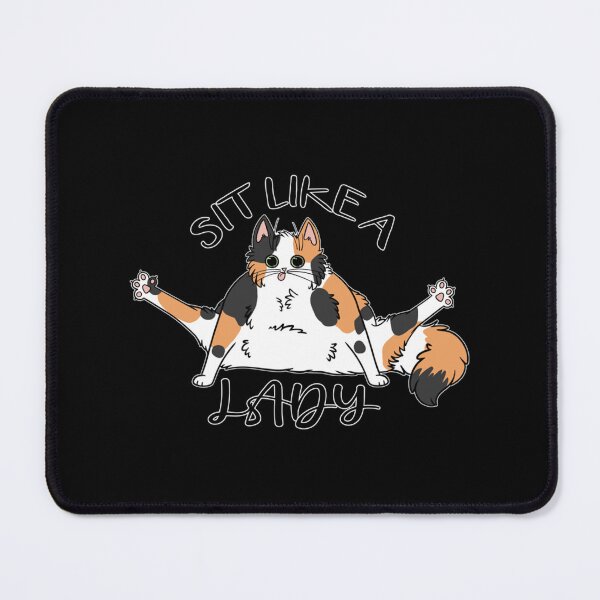 Item preview, Sit Like A Lady Floofy Calico Cat Funny designed and sold by MORGHANHENNESSY.