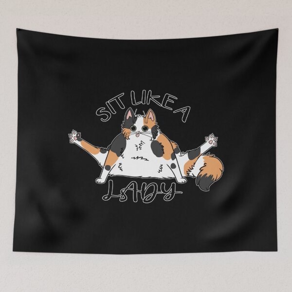 Item preview, Sit Like A Lady Floofy Calico Cat Funny designed and sold by MORGHANHENNESSY.
