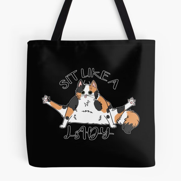 Item preview, Sit Like A Lady Floofy Calico Cat Funny designed and sold by MORGHANHENNESSY.