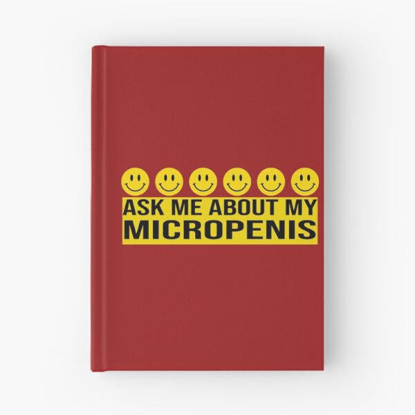 Item preview, Ask Me About My Micropenis designed and sold by Batupahat99.