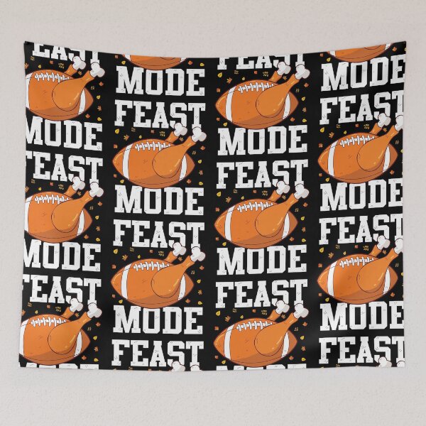Item preview, Feast Mode Funny Thanksgiving Turkey Lover Football Fan designed and sold by GravitiTees.