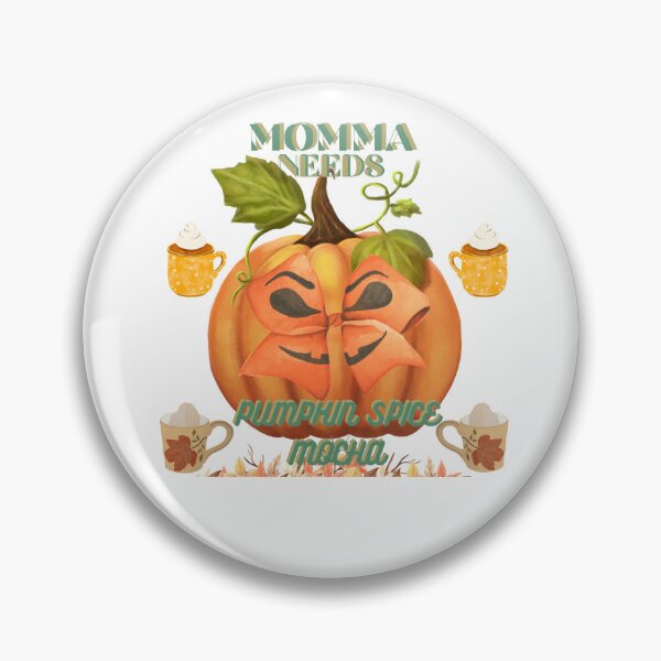 Item preview, MAMMA NEEDS PUMPKIN SPICE COFFEE designed and sold by Darlene Douglas-Jackson.
