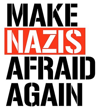 Vorschaubild zum Design Lass die Nazis wieder fürchten von trumporium
