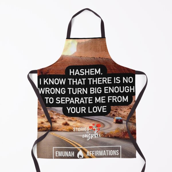 Item preview, Hashem I know that there is no wrong turn big enough to separate me from your love designed and sold by Stories To Inspire - Motivational Jewish Quotes.