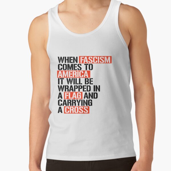 When Fascism comes to America Tank Top