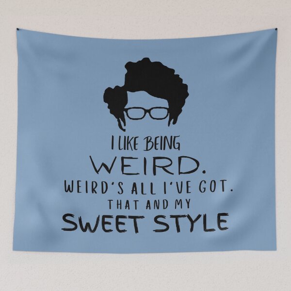 Item preview, I Like Being Weird. Weirds All Ive Got. That and My Sweet Style - The IT Crowd (black print) designed and sold by StrideOrDie.