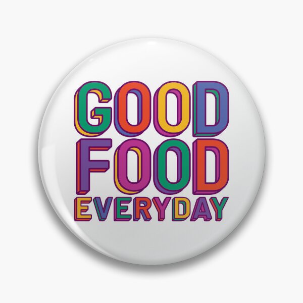 Item preview, Good Food Everyday Vibrant Color designed and sold by DearMichelle.