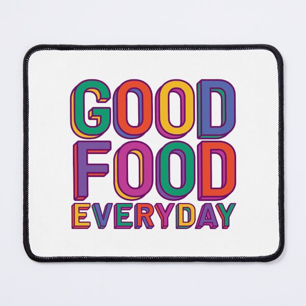 Item preview, Good Food Everyday Vibrant Color designed and sold by DearMichelle.