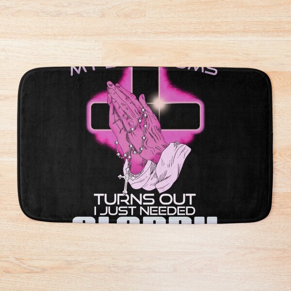 Item preview, I Googled My Symptoms Turns Out I Just Needed Sloppy designed and sold by alyssomalir.
