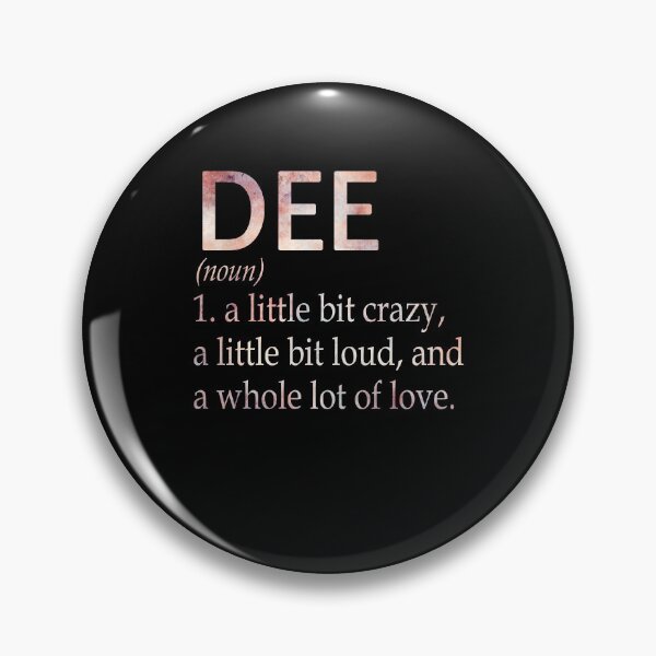 Item preview, Dee Girl Name Definition designed and sold by BrookHBung.