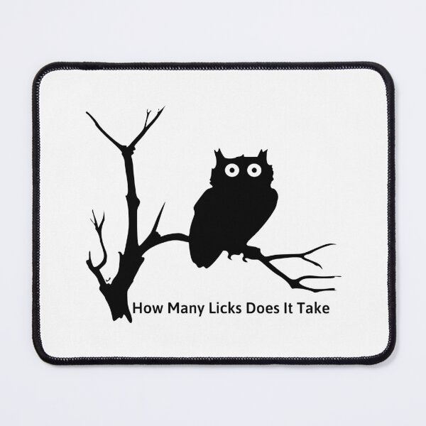 Item preview, Funny Owl How Many Licks Does It Take designed and sold by Coldhand34.