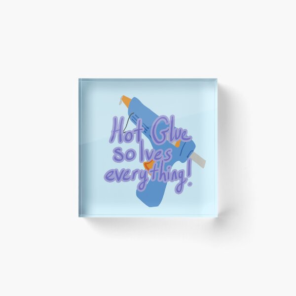 Item preview, Hot Glue solves everything designed and sold by mystmoon92.