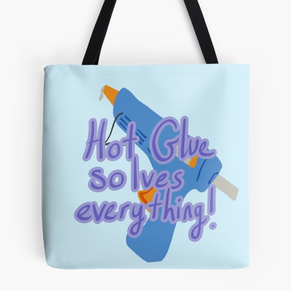 Item preview, Hot Glue solves everything designed and sold by mystmoon92.
