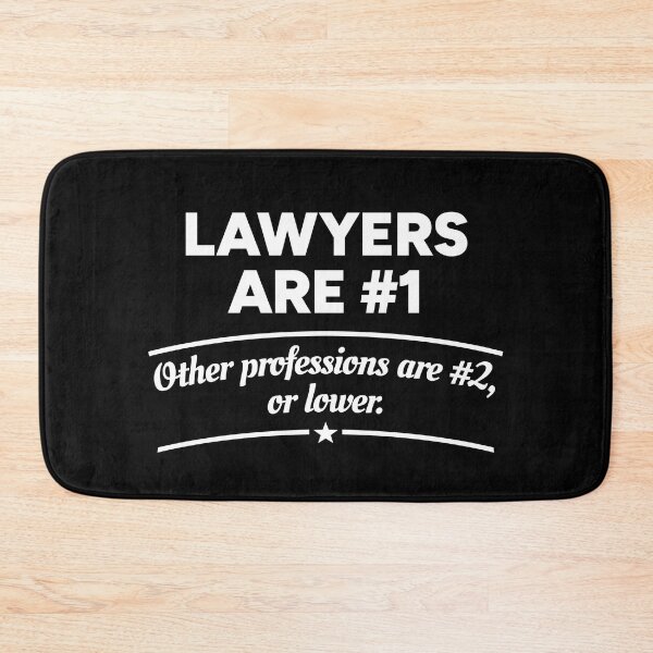 Item preview, Lawyers are number 1. Other professions are number 2, or lower. designed and sold by redacteddesign.