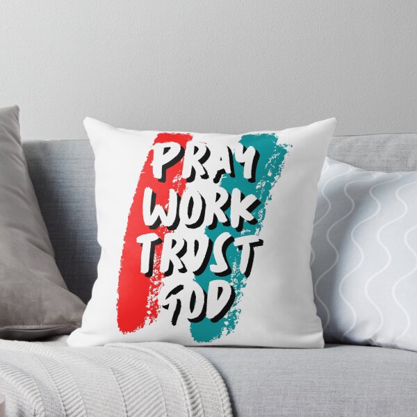 Item preview, pray work trust god designed and sold by chooseorcreate1.