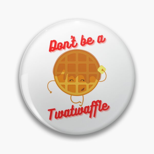 Item preview, Dont Be A Twatwaffle designed and sold by Shopaholicer.