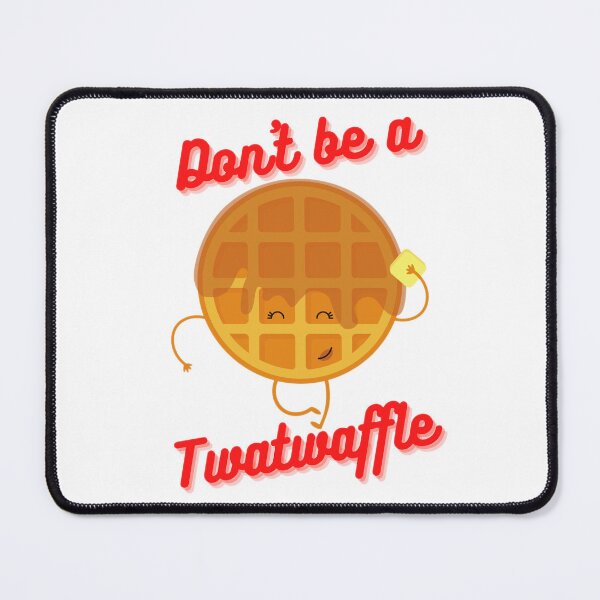 Item preview, Dont Be A Twatwaffle designed and sold by Shopaholicer.