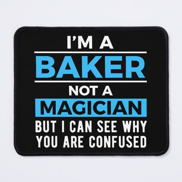 Item preview, Baker Baking Joke designed and sold by NestaReign.