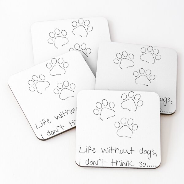 Item preview, Life with out dogs, i don`t think so... designed and sold by HelloTARA.
