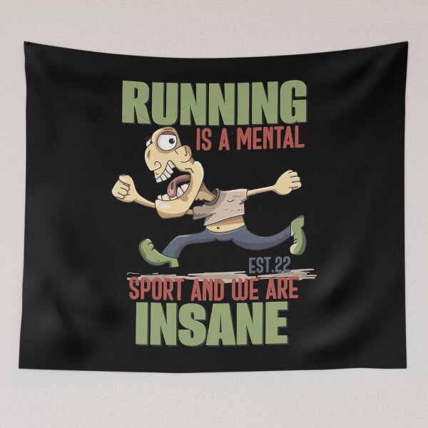 Item preview, RUNNING IS MENTAL SPORT AND WE ARE INSANE designed and sold by GAADesignz.