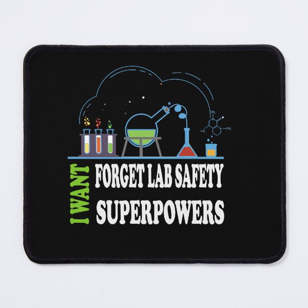 Item preview, forget lab safety i want superpowers designed and sold by idealfoud.