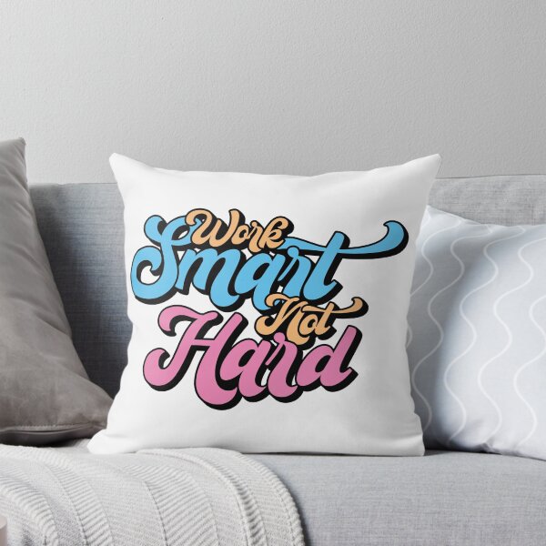 Item preview, Cute Work Smart Not Hard Motivational Saying designed and sold by CrossVersion.