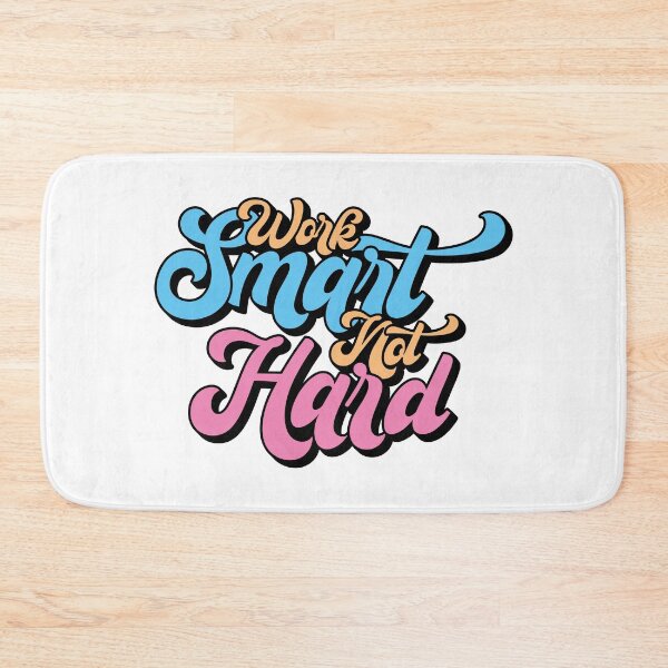 Item preview, Cute Work Smart Not Hard Motivational Saying designed and sold by CrossVersion.