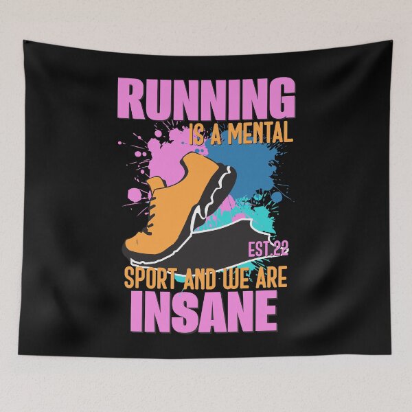 Item preview, RUNNING IS MENTAL SPORT AND WE ARE INSANE designed and sold by GAADesignz.