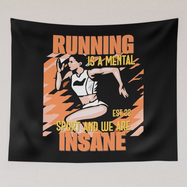 Item preview, RUNNING IS MENTAL SPORT AND WE ARE INSANE designed and sold by GAADesignz.