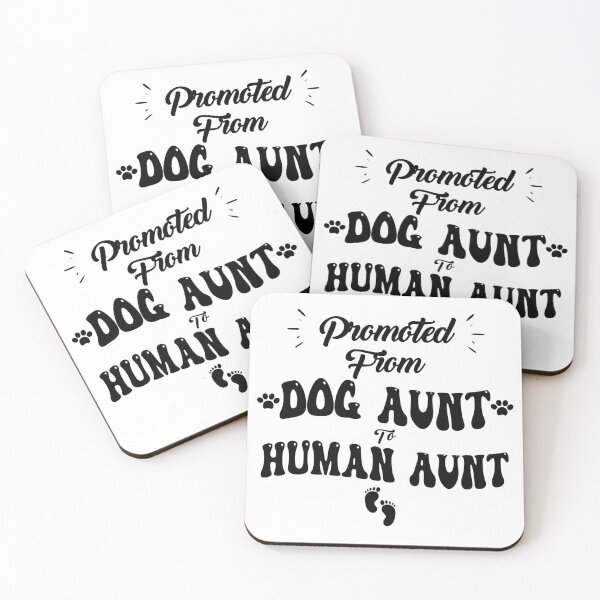 Item preview, Promoted From Dog Aunt To Human Aunt designed and sold by diip.