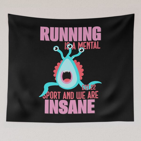 Item preview, RUNNING IS MENTAL SPORT AND WE ARE INSANE designed and sold by GAADesignz.