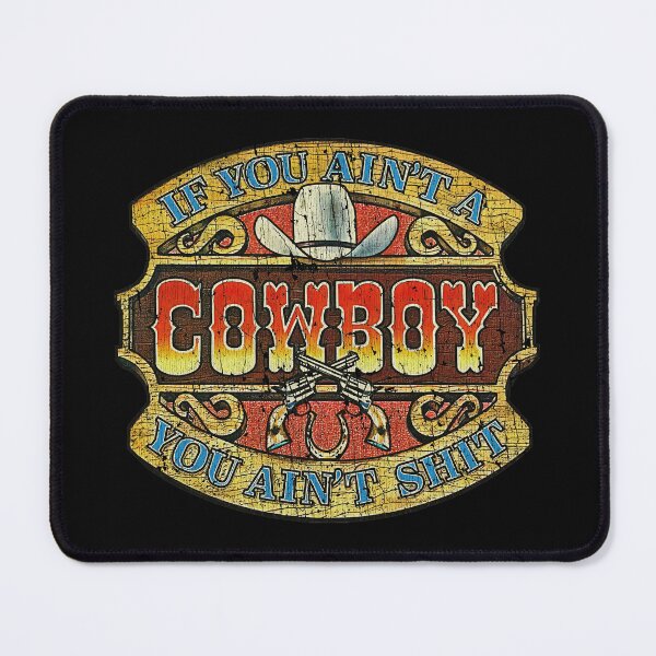 Item preview, Cowboy If You Ain’t a Cowboy, You Ain’t Shit 1980  designed and sold by IgorBachmann.